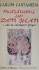 Invataturile lui Don Juan. O cale a cunoasterii Yaqui &ndash; Carlos Castaneda (putin uzata)