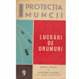 Done Mircea, Turcasiu Corneliu, Sogodel Paul - Lucrari de drumuri - 132502