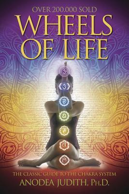 Wheels of Life Wheels of Life: A User&amp;#039;s Guide to the Chakra System a User&amp;#039;s Guide to the Chakra System foto
