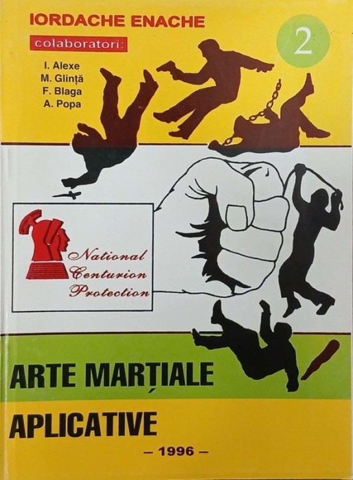 Arte martiale aplicative 2 - Iordache Enache