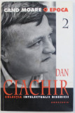 CAND MOARE O EPOCA 2 de DAN CIACHIR , 1994