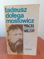 Tadeusz Dolega Mostowicz, Vraciul. Profesorul Wilczur foto