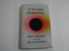 BRIEF ANSWERS TO THE BIG QUESTIONS - Stephen HAWKING - London 2018