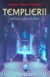 Templierii Istorie si mistere - Cristian Tiberiu Popescu - Autograf