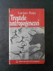 LUCIAN ROSU - TREPTELE ANTROPOGENEZEI. MIC DICTIONAR AL OAMENILOR FOSILI foto