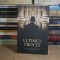 SCOTT TUROW - ULTIMUL PROCES ( THRILLER JURIDIC ) , 2022 *