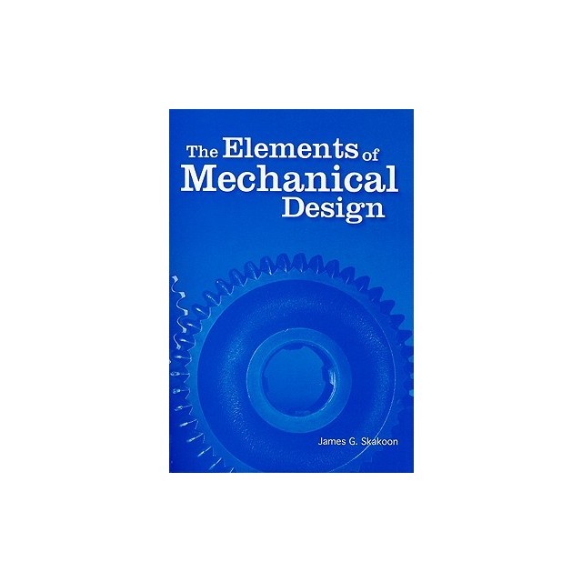 The Elements of Mechanical Design
