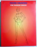 FIGURE DRAWING FOR FASHION DESIGN de ELISABETA DRUDI