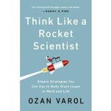 Think Like a Rocket Scientist