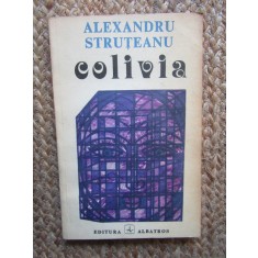 ALEXANDRU STRUTEANU - COLIVIA
