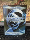 Emil Petrescu și Daniela Buzatu, Probleme de fizică modernă, editura Bren, București 2005, 214