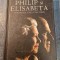 Philip si Elisabeta portretul unei casatorii Gyles Brandreth