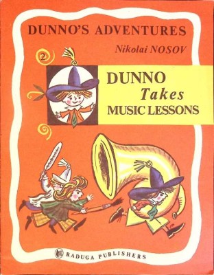 DUNNO&amp;#039;S ADVENTURES. DUNNO TAKES MUSIC LESSONS-NIKOLAI NOSOV-281398 foto