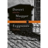 Doveri &aacute;tkel&eacute;s, Magyar n&eacute;ző, Fegyveres Eur&oacute;pa - Cs. Szab&oacute; L&aacute;szl&oacute;