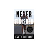 Never Finished: Unshackle Your Mind and Win the War Within - Clean Edition