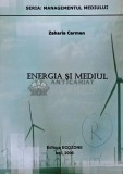 Cumpara ieftin Energia si Mediul - Zaharia Carmen, Ecozone, 2006, 145 pagini, brosata. Stiinte exacte, tehnica