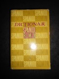 NICOLAE FILIPOVICI - DICTIONAR SPANIOL-ROMAN (1964, cuprinde 50.000 de cuvinte)