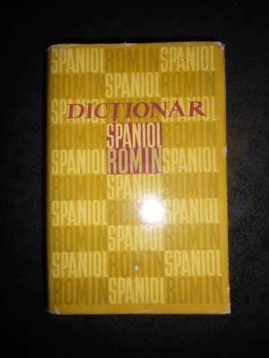 NICOLAE FILIPOVICI - DICTIONAR SPANIOL-ROMAN (1964, cuprinde 50.000 de cuvinte) foto