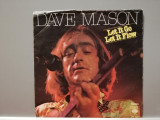 Dave Mason - Let it Go let..(1977/CBS/RFG) - VINIL Single &quot;7/NM, Pop, Sony
