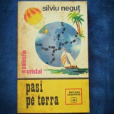 Cumpara ieftin PASI PE TERRA - SILVIU NEGUT