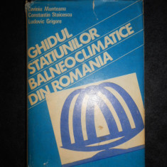 Laviniu Munteanu - Ghidul statiunilor balneoclimaterice din Romania + harta