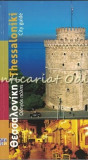 Thessaloniki. City Guide