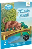 Cainele si osul. Fabulele lui Esop: Nivelul 2 - Autor Anonim - Editura Gama