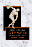 Olympia | Robin Waterfield, Head Of Zeus