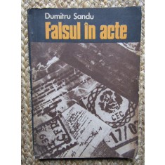 Falsul in acte Dumitru Sandu