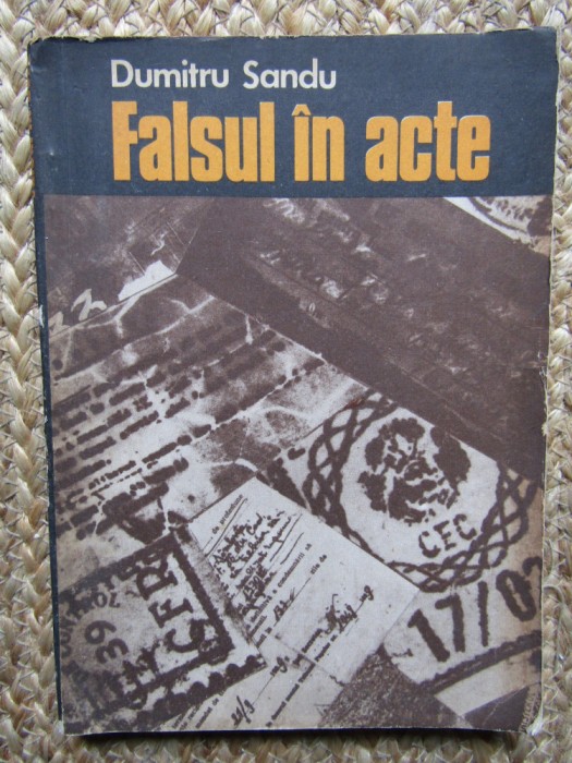 Falsul in acte Dumitru Sandu