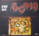 Disc vinil, LP. GRUPUL CORAL SONG: SARBA PE LOC. BELLE QUI TIENS MA VIE, ETC.-GRUPUL CORAL SONG