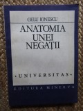 GELU IONESCU - ANATOMIA UNEI NEGATII