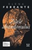 Zilele abandonului - de Elena Ferrante