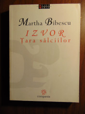 Izvor. Tara salciilor - Martha Bibescu (2000) foto