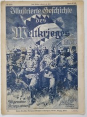 ILLUSTRIERTE GESCHICHTE DES WELTKRIEGES 1914 /1917 , 150 HEFT , PERIOADA PRIMULUI RAZBOI MONDIAL foto