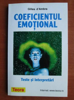 Gilles d&amp;#039;Ambra - Coeficientul emotional. Teste si interpretari foto