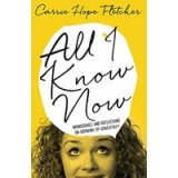 All I Know Now