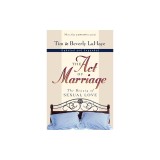 The Act of Marriage: The Beauty of Sexual Love
