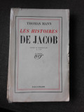 LES HISTOIRES DE JACOB - THOMAS MANN (CARTE IN LIMBA FRANCEZA)