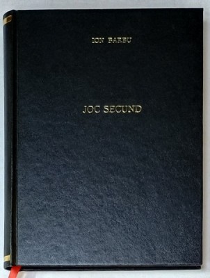 JOC SECUND de ION BARBU , EDITIE BIBLIOFILA INGRIJITA de ROMULUS VULPESCU , COLEGAT CU FACSIMILE , REEDITATA MODERN IN 1986 foto