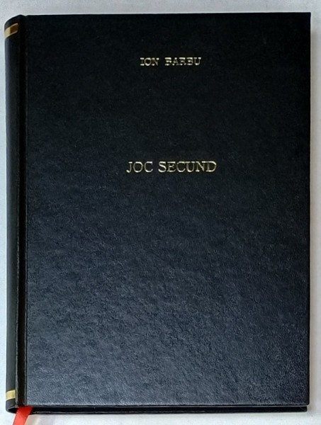JOC SECUND de ION BARBU , EDITIE BIBLIOFILA INGRIJITA de ROMULUS VULPESCU , COLEGAT CU FACSIMILE , REEDITATA MODERN IN 1986