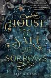 House of Salt and Sorrows | Erin A. Craig, 2020