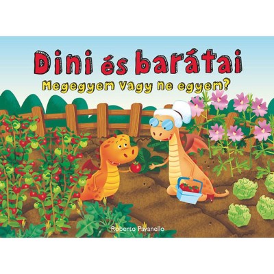 Dini &amp;eacute;s bar&amp;aacute;tai 3: Megegyem vagy ne egyem? - Roberto Pavanello foto