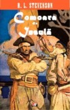 Comoara din insula - Robert Louis Stevenson - Carte Beletristica Aventura