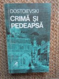 Crima si pedeapsa - Dostoievski
