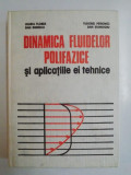 DINAMICA FLUIDELOR POLIFAZICE SI APLICATIILE EI TEHNICE de JULIETA FLOREA...DAN STAMATOIU 1987