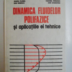 DINAMICA FLUIDELOR POLIFAZICE SI APLICATIILE EI TEHNICE de JULIETA FLOREA...DAN STAMATOIU 1987