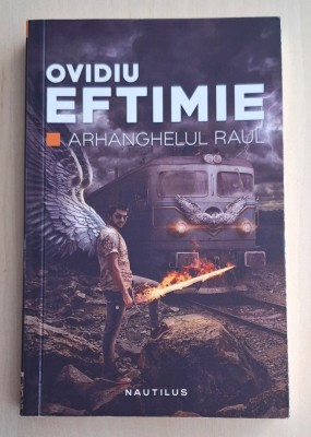 Arhanghelul Raul - Ovidiu Eftimie foto