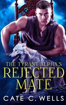 The Tyrant Alpha&amp;#039;s Rejected Mate foto