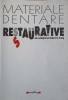 Materiale Dentare Restaurative, Robert G. Craig, Editura All, 2001, 762 pg, Stomatologie